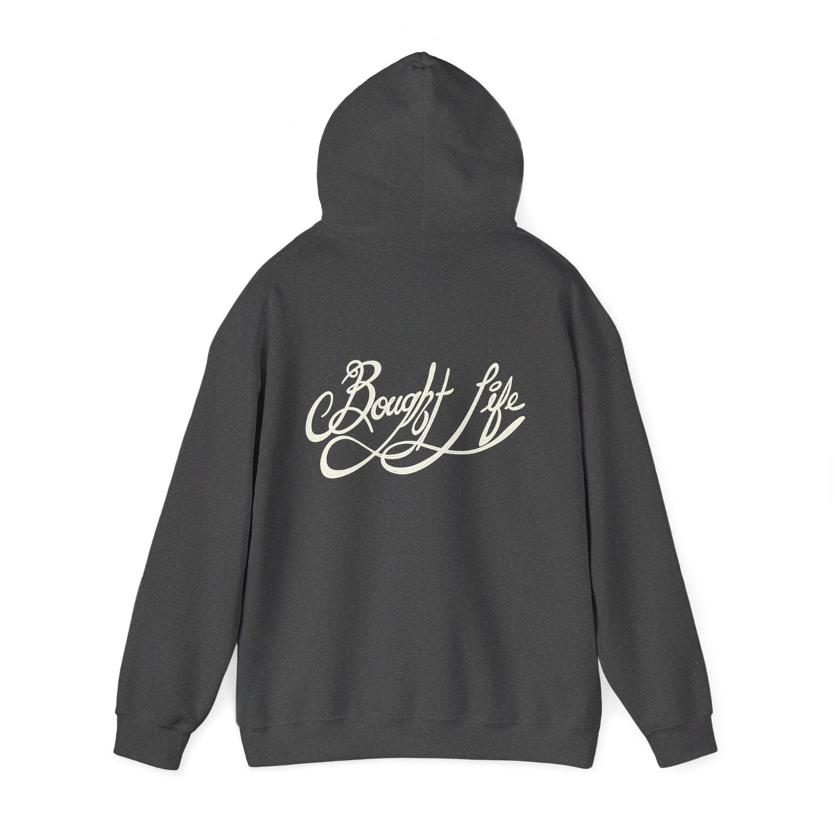 “Bought Life” Unisex Heavy Blend™ Hooded Sweatshirt